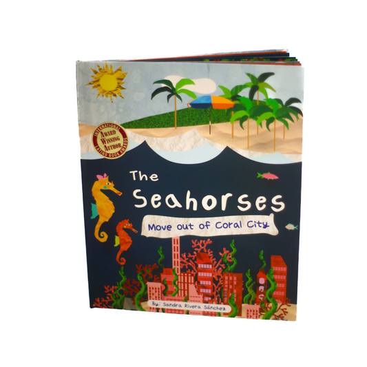 The Seahorses Move Out of Coral City (Edición Premiada)